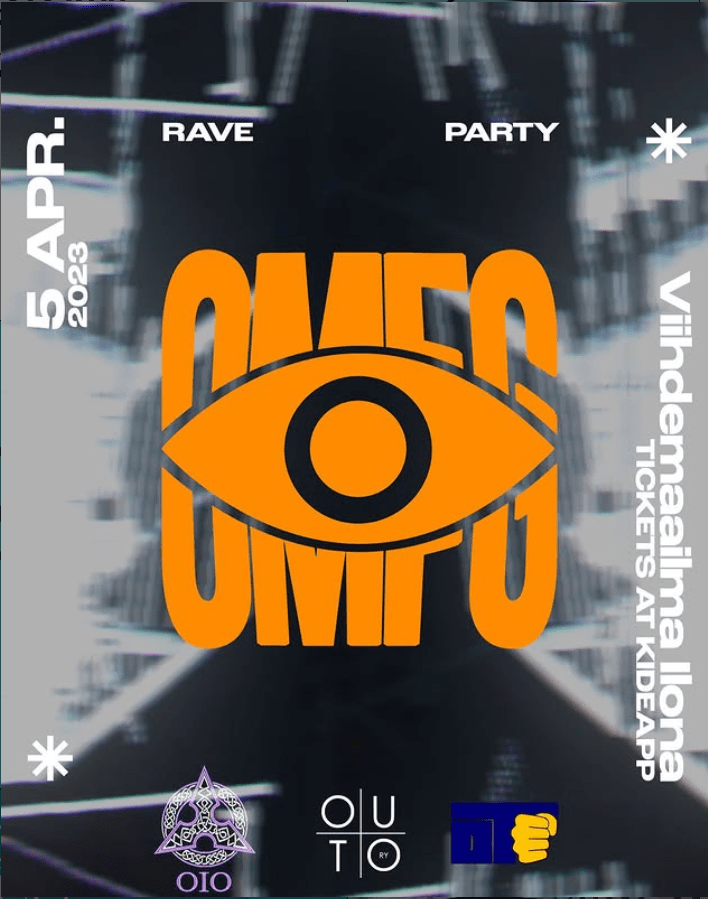 Tapahtumamainos "OMFG" -rave partylle. Päiväys 5.4.2023, paikka Viihdemaailma Ilona. Liput Kide.appista. Mustavalkoinen epätarkka tausta ja "OMFG" -tekstin keskellä silmä.